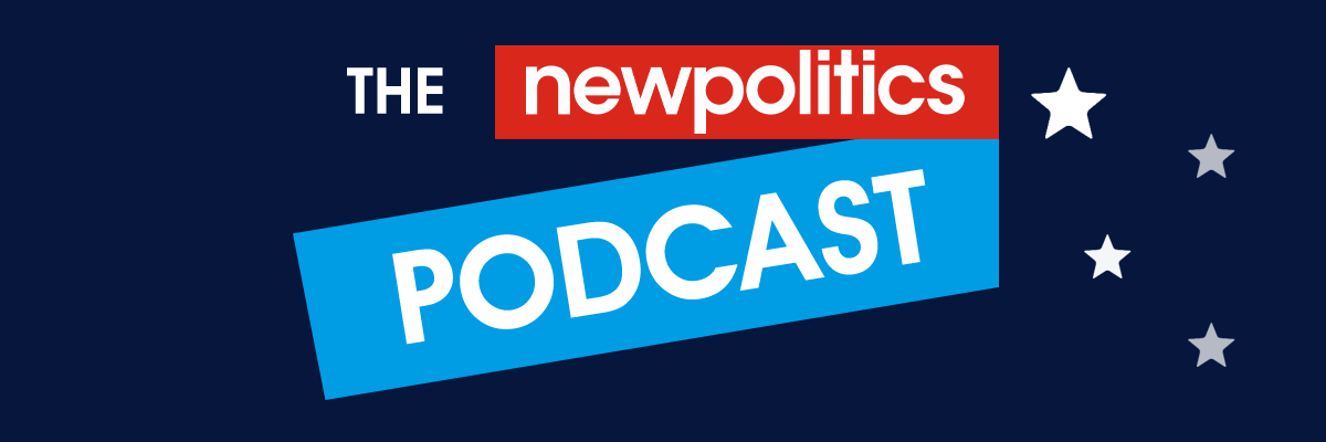 The New Politics Podcast